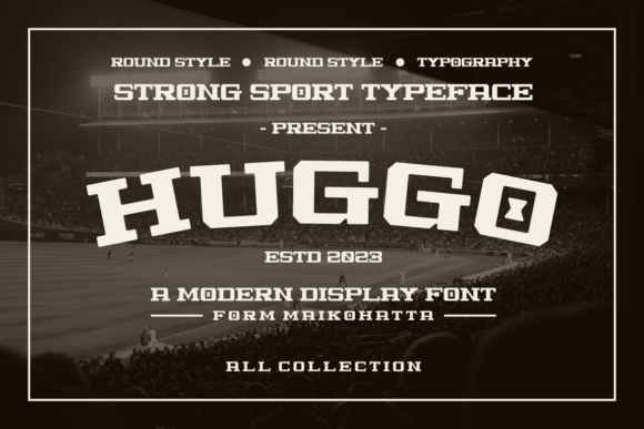 Huggo: A Display Font with Quiet Confidence