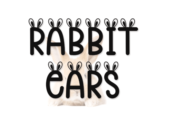 Rabbit Ears: A Playful Display Font That Makes Your Brand Instantly Memorable