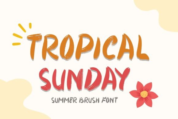 Tropical Sunday: A Display Font That Brings Warmth to Your Brand